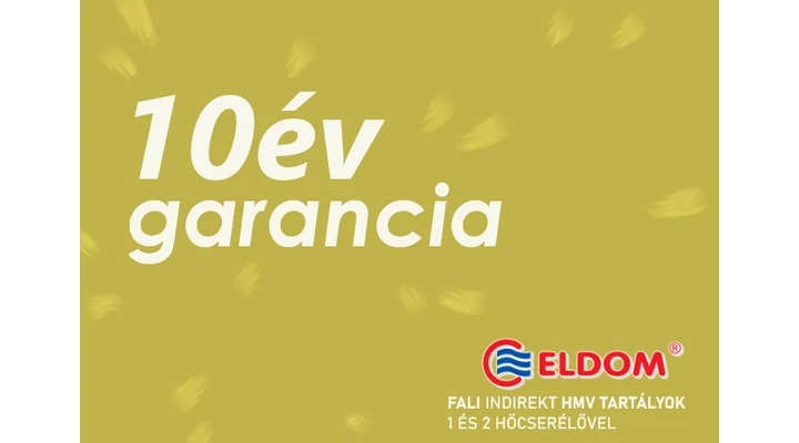 Eldom fali indirekt HMV tartályok 3 helyett 10 év garanciával!